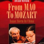 "From Mao to Mozart: Isaac Stern in China"