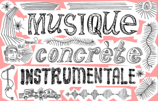 Musique concrète instrumentale Musique concrète instrumentale