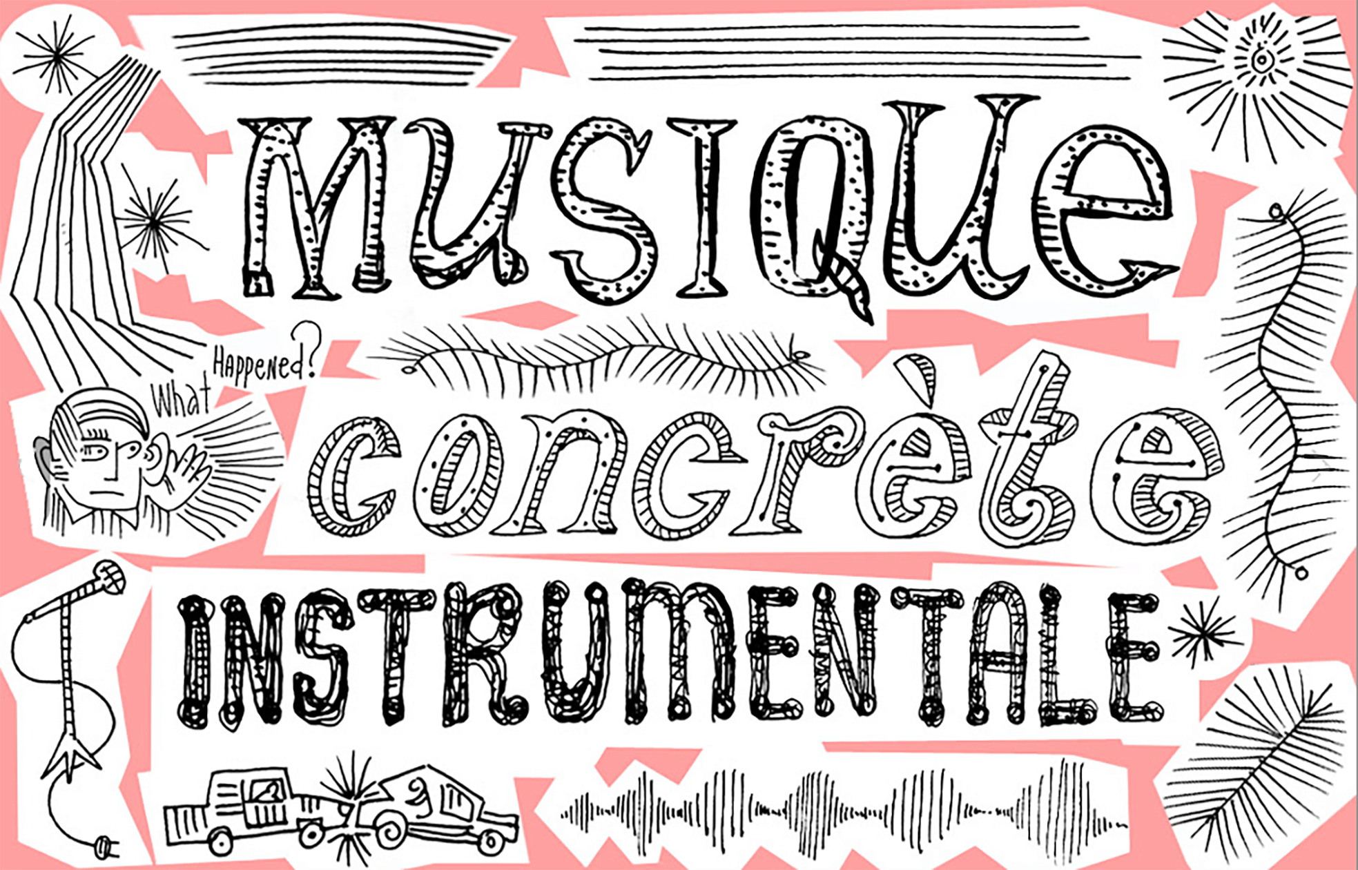 Musique concrète instrumentale Musique concrète instrumentale