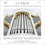 Константин Волостнов. «И. С. Бах: концерты, сонаты и токкаты для органа»